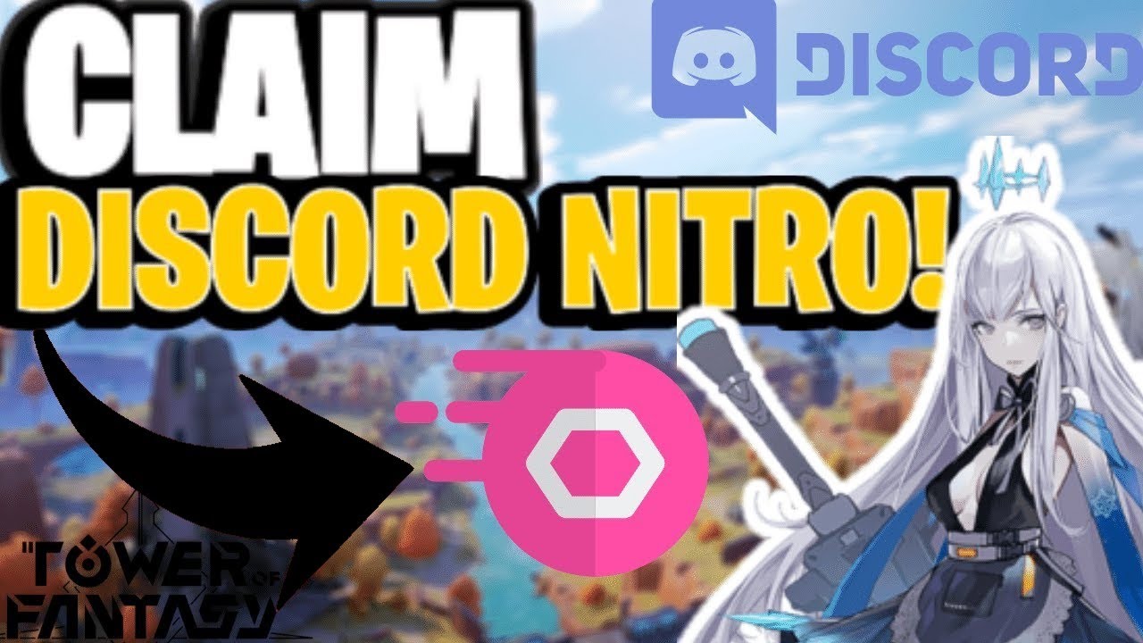 Discord Nitro Promotion! Free Nitro Trial X Tower of Fantasy