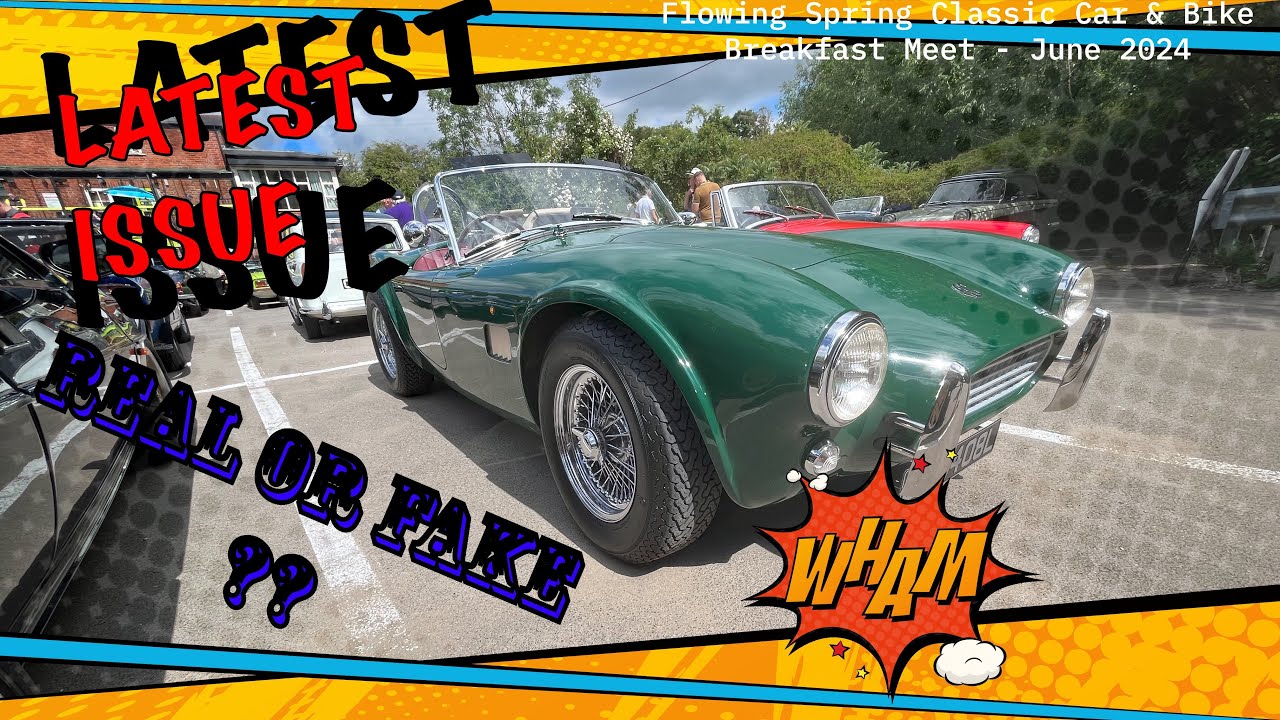 Real or Fake?? - The Flowing Spring Classic Car & Bike Breakfast Meet (June 2024)