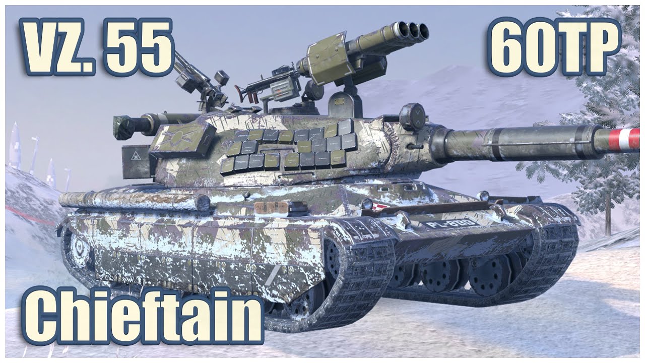 Vz. 55, Chieftain 6 & 60TP • WoT Blitz Gameplay