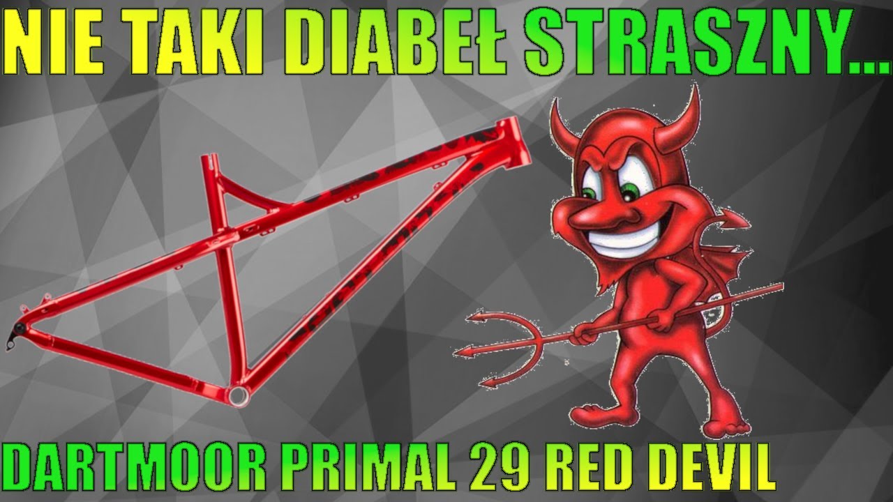 RAMA DARTMOOR PRIMAL 29 BOOST RED DEVIL // RAMA DO WSZYSTKIEGO CZY DO NIECZEGO ???