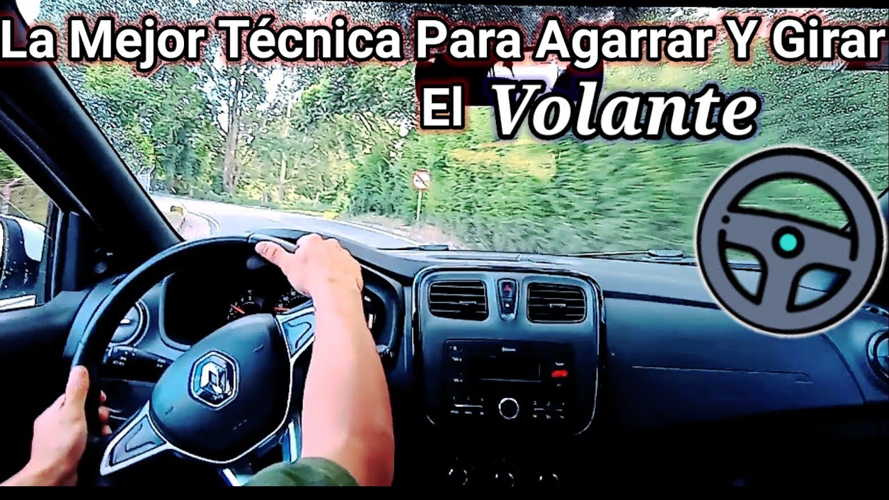 LA MEJOR TÉCNICA PARA AGARRAR Y GIRAR EL VOLANTE// Arte Al Volante// Técnicas De Conducción