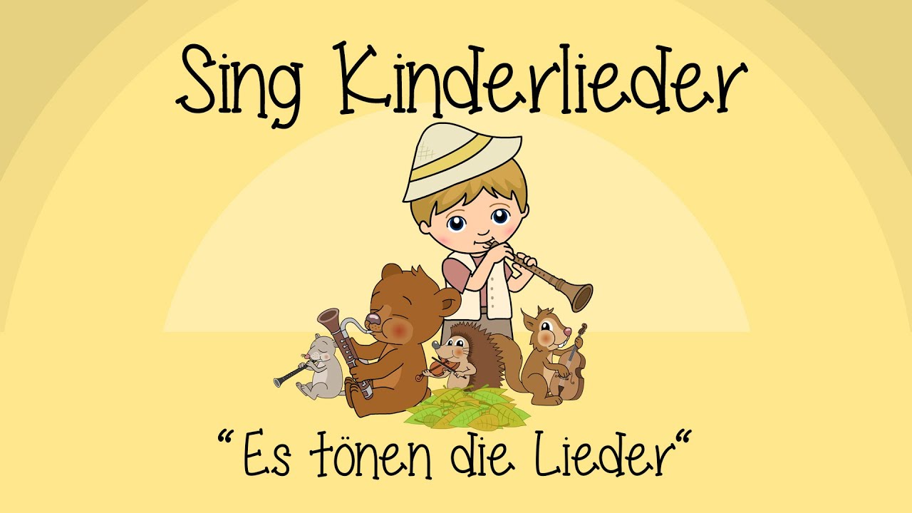 Es tönen die Lieder - Kinderlieder zum Mitsingen | Sing Kinderlieder