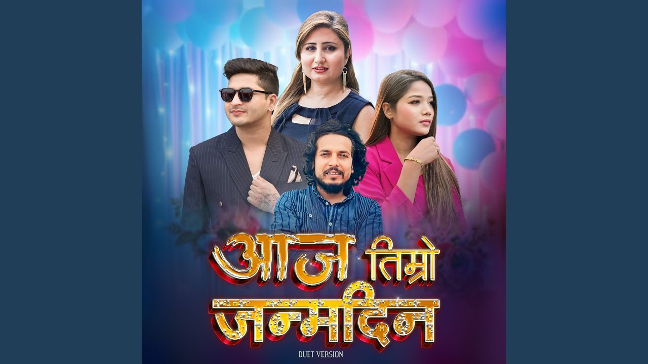 Aaja Timro Janmadin (Duet Version)