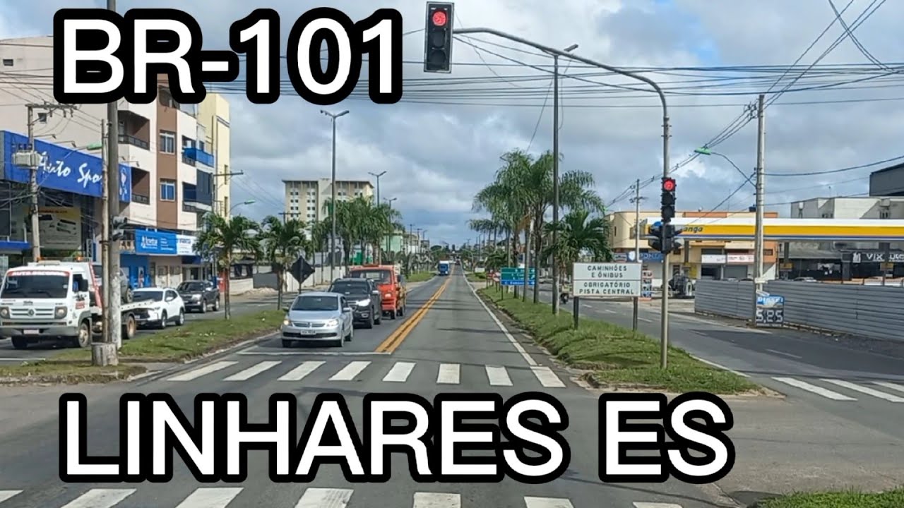 BR-101 EM LINHARES ES PERÍMETRO URBANO CRUZAMENTO E SEMÁFOROS TRECHO QUE EXIGE MUITO CUIDADO. #br101