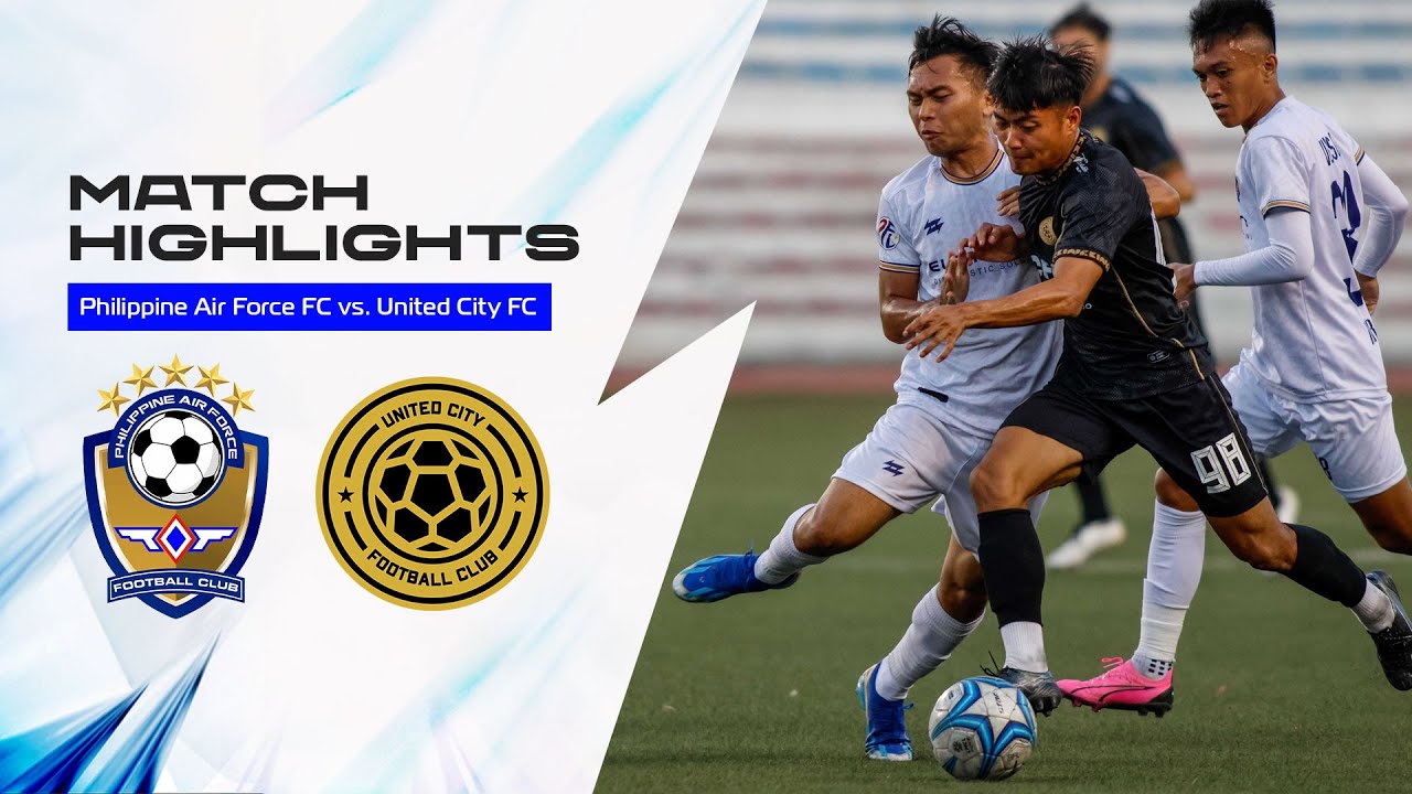 #PFL2024 | #M19 | Philippine Air Force FC vs. United City FC
