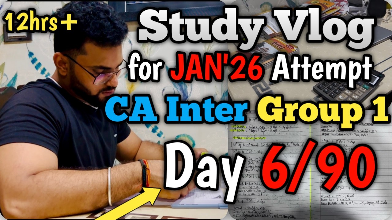 Day 6 | CA Inter Jan 26 Preparation Vlog | 90 Days Challenge