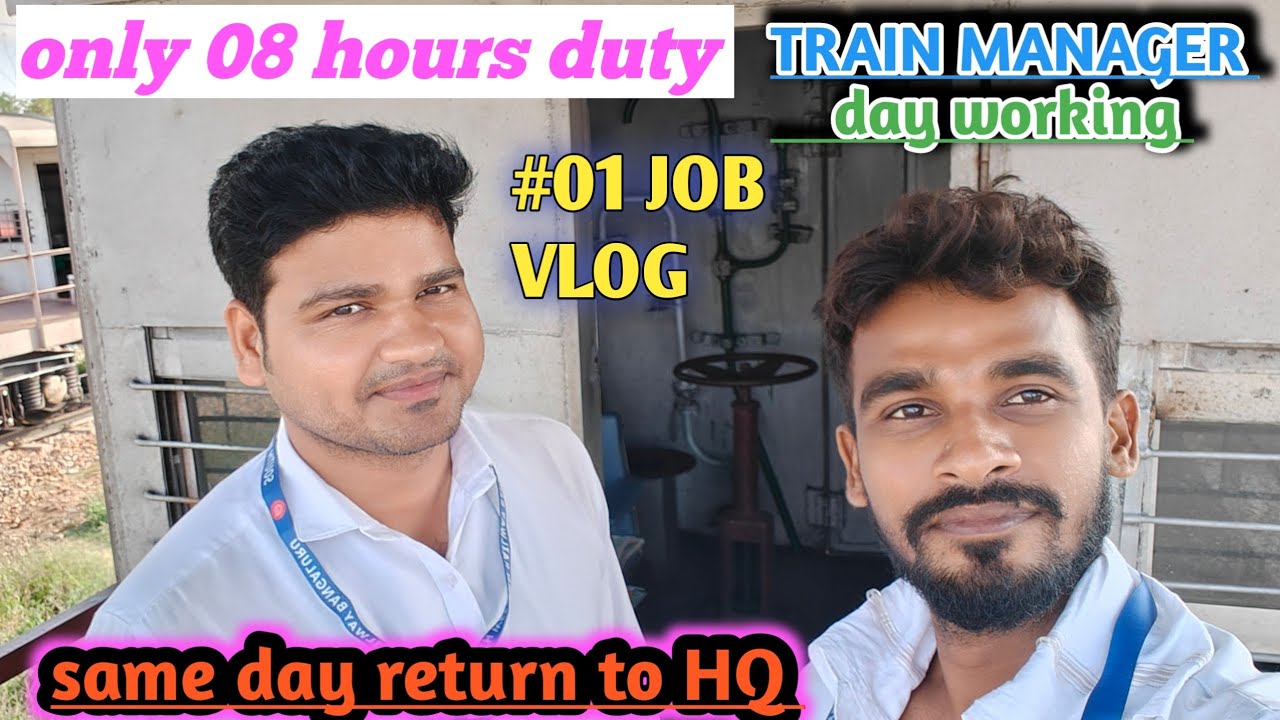 TRAIN MANAGER DAY WORKING !! only 08 hours duty today || same day return to HQ !! #video #ntpc #job