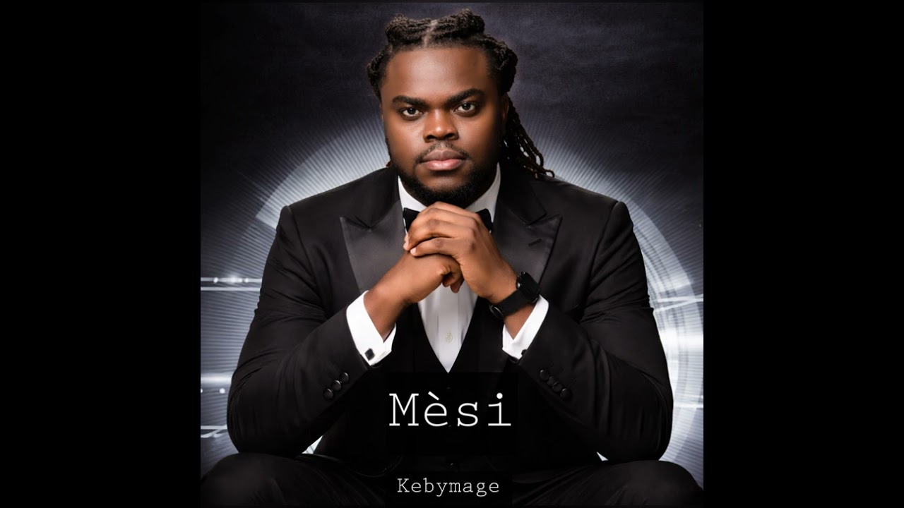 Mèsi -Kebymage (Official audio)