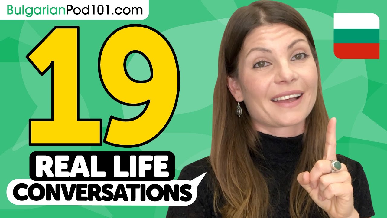 19 Daily Bulgarian Conversations - Learn Basic Bulgarian Phrases