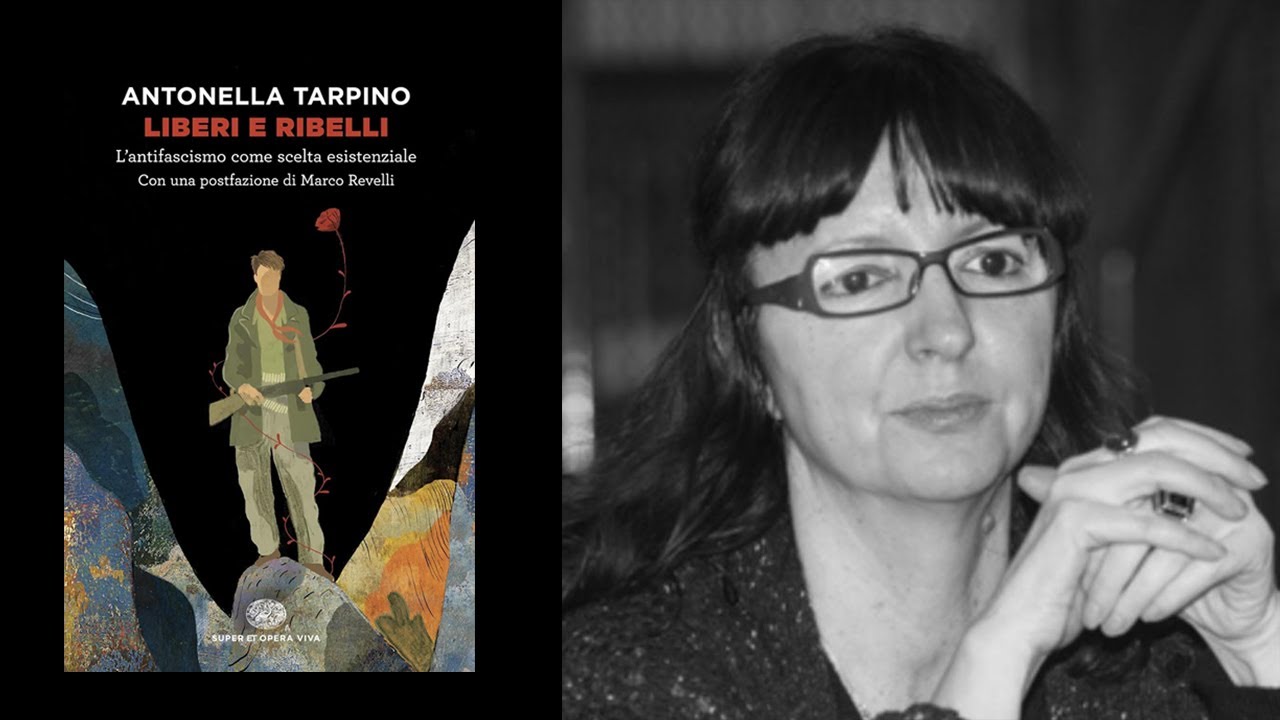 Antonella Tarpino  /  Liberi e ribelli (Einaudi, 2025)