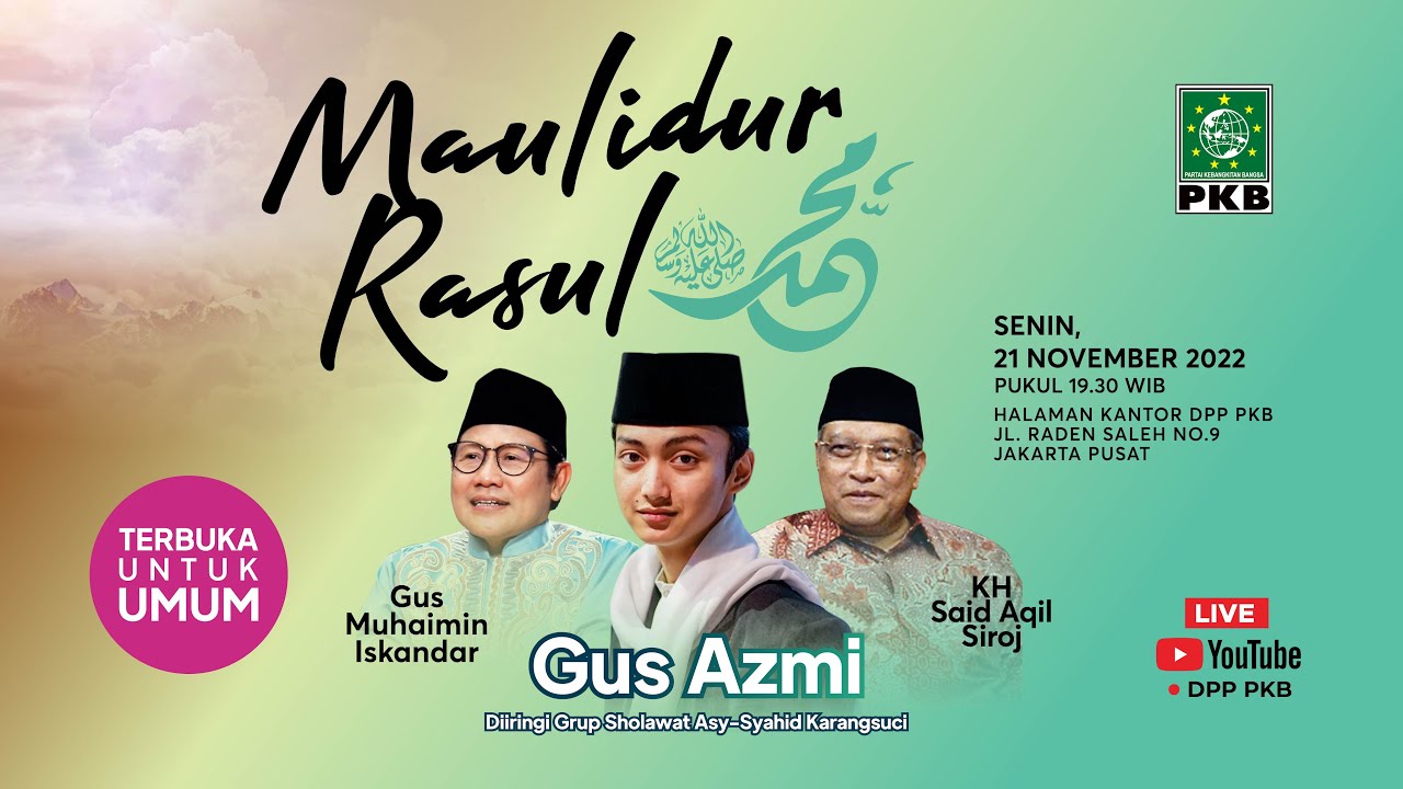 🔴 [LIVE]  MAULIDUR RASUL MUHAMMAD SAW | DPP PKB