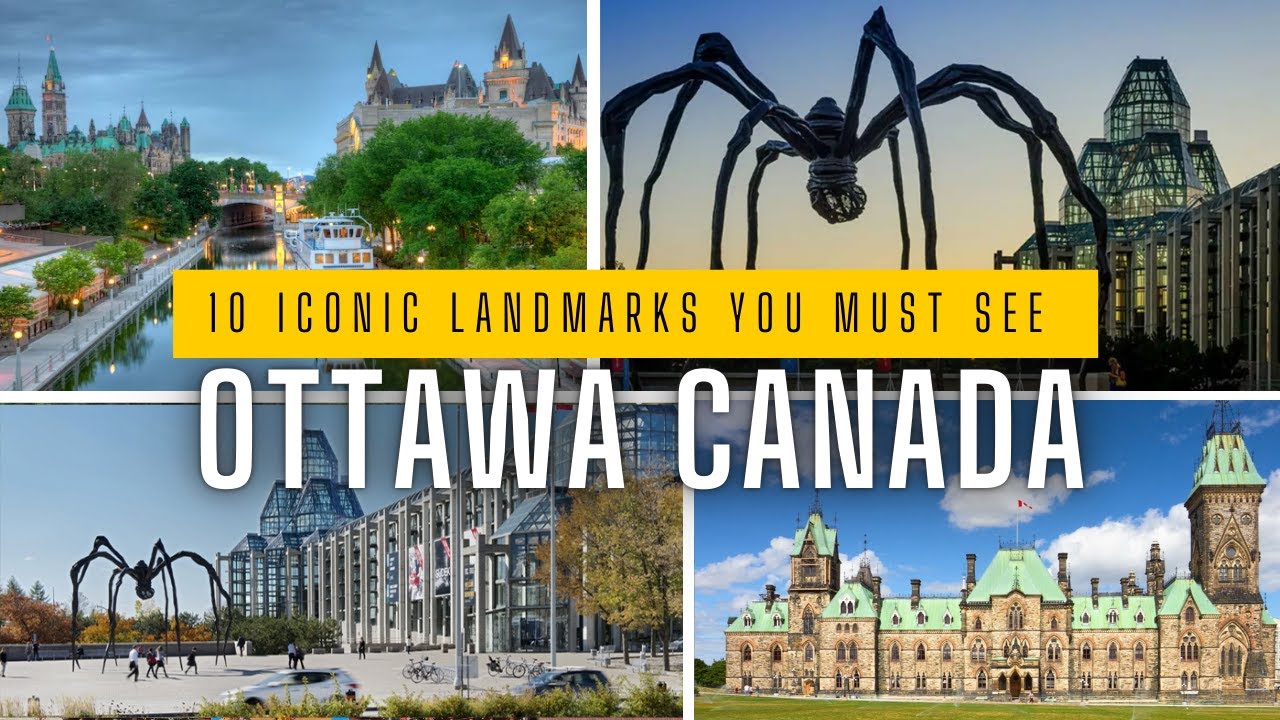Top 10 Must-See Attractions in Ottawa, Canada 🇨🇦