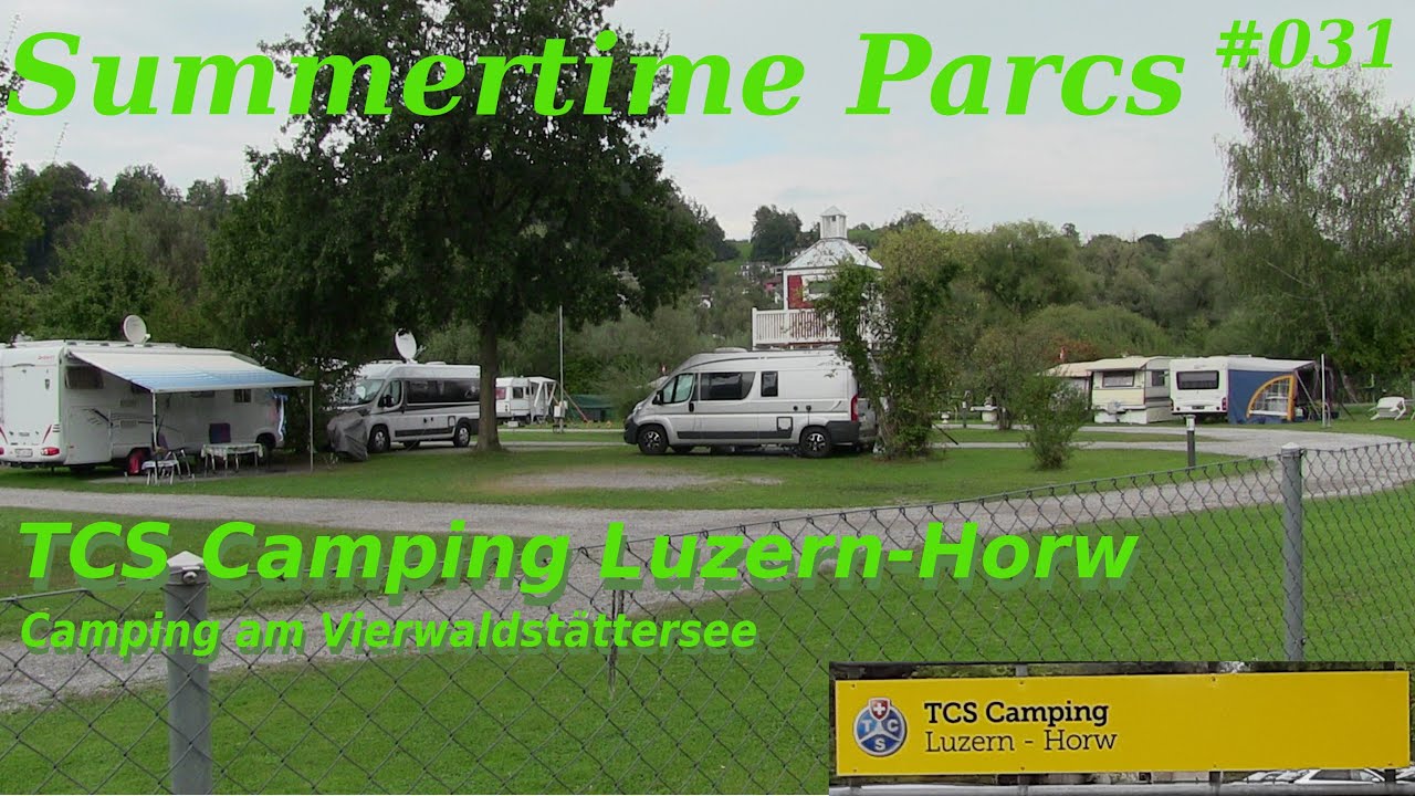 Summertime Parcs #31: TCS Camping Luzern-Horw | Camping am Vierwaldstättersee
