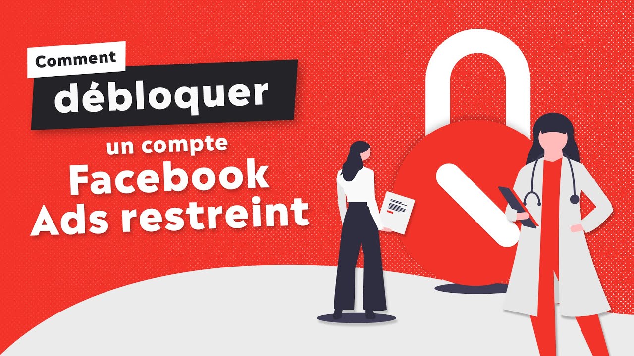 Comment débloquer un compte Facebook Ads (2023)