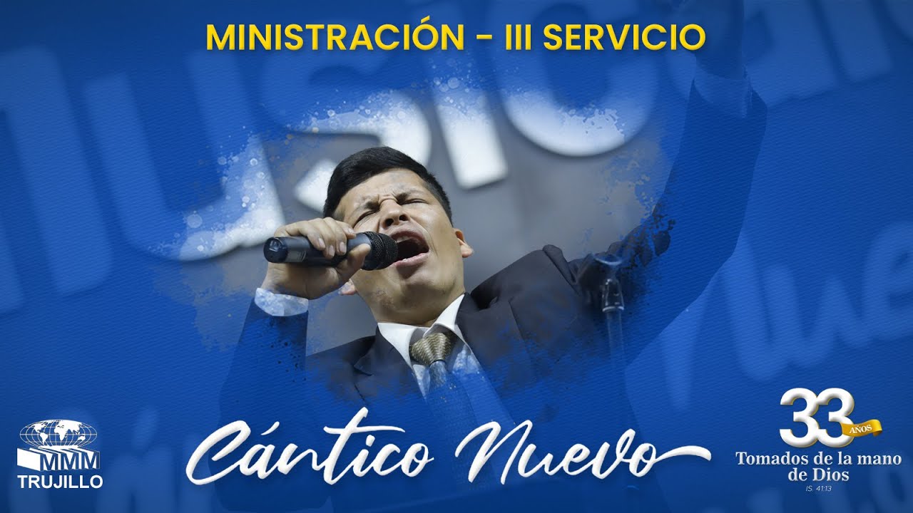 Clama a mí dice el Señor | Adoración | Cántico Nuevo | MMM TRUJILLO | 33 Aniversario 2021