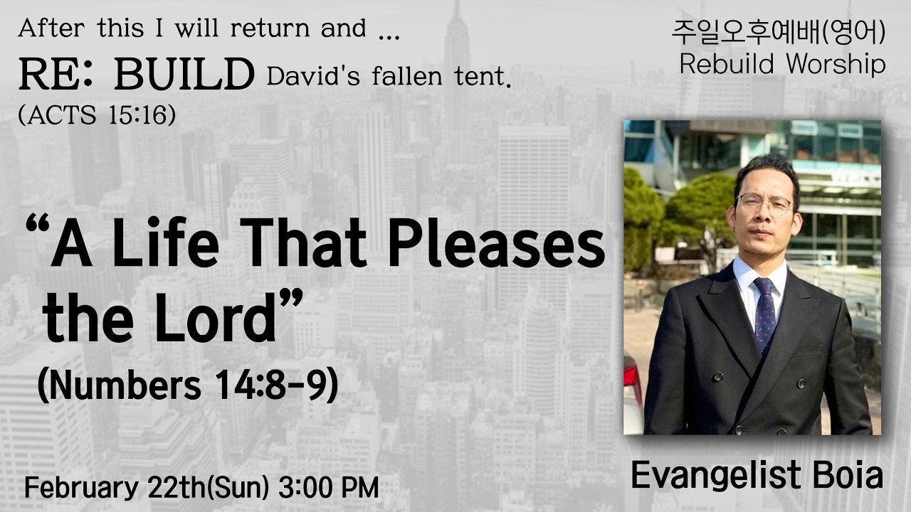 [DDC] Rebuild Worship(8): A life that pleases the Lord - Evangelist Boia