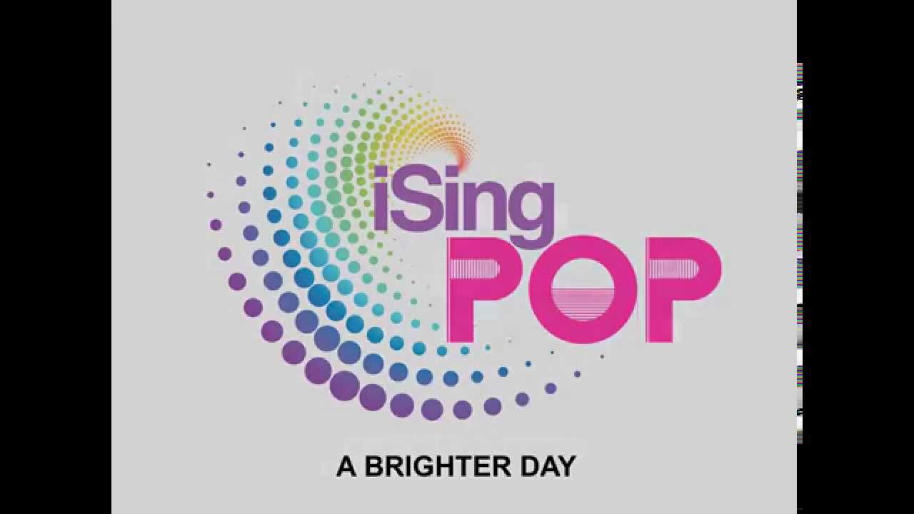 iSingPOP - Brighter Day (Official) HD