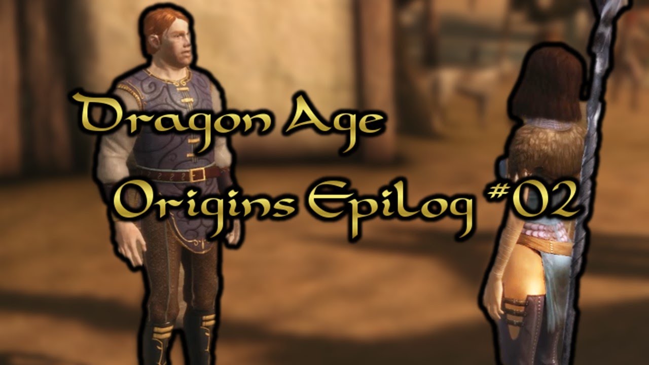 Let's Play Dragon Age Origins #56 Epilog-Folge Part 02 QueenZillas neue Berufung German/Deutsch