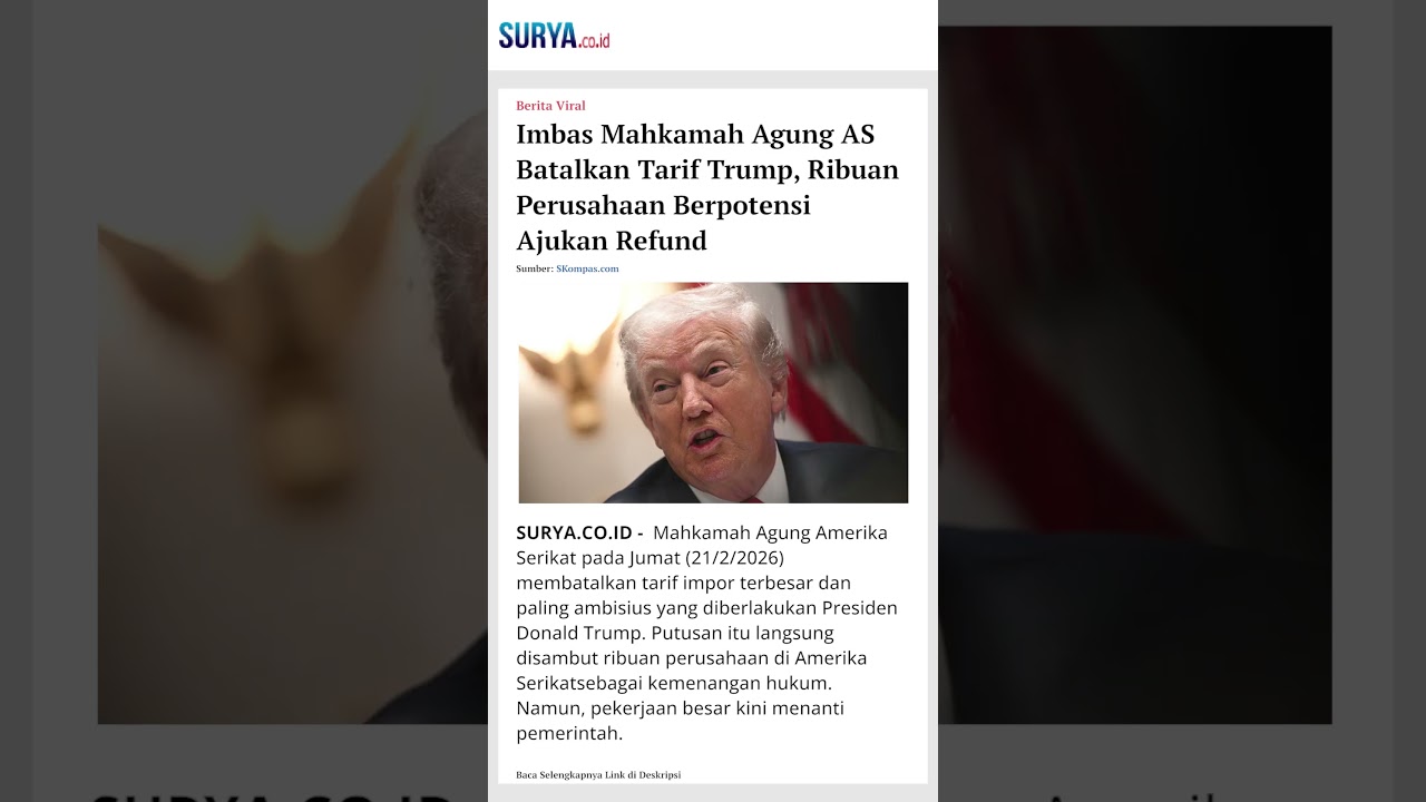 Imbas Mahkamah Agung AS Batalkan Tarif Trump, Ribuan Perusahaan Berpotensi Ajukan Refund