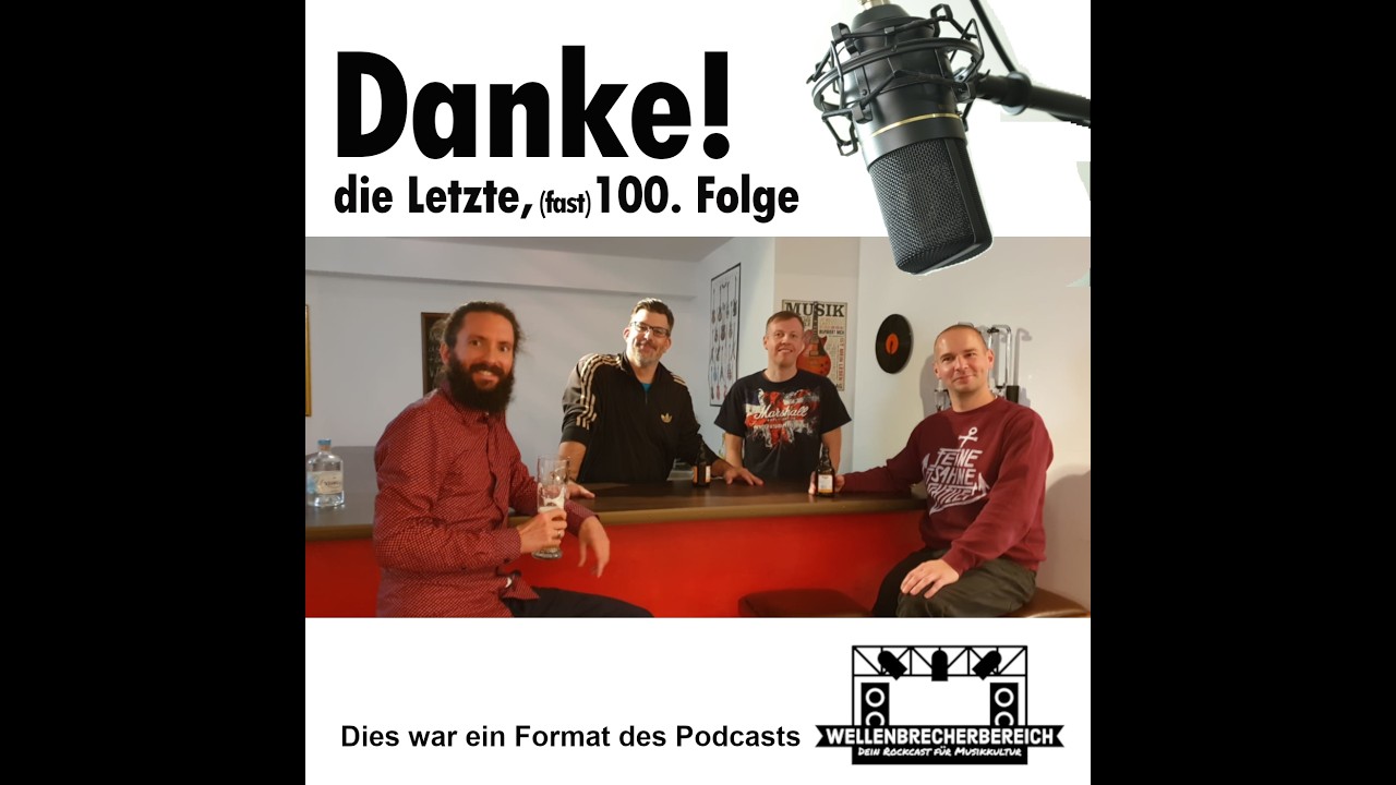 DANKE! Die Letzte (fast) 100. Folge