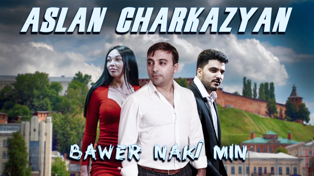 Aslan Charkazyan -  Bawer nakî min |KLIP| Relaxation music
