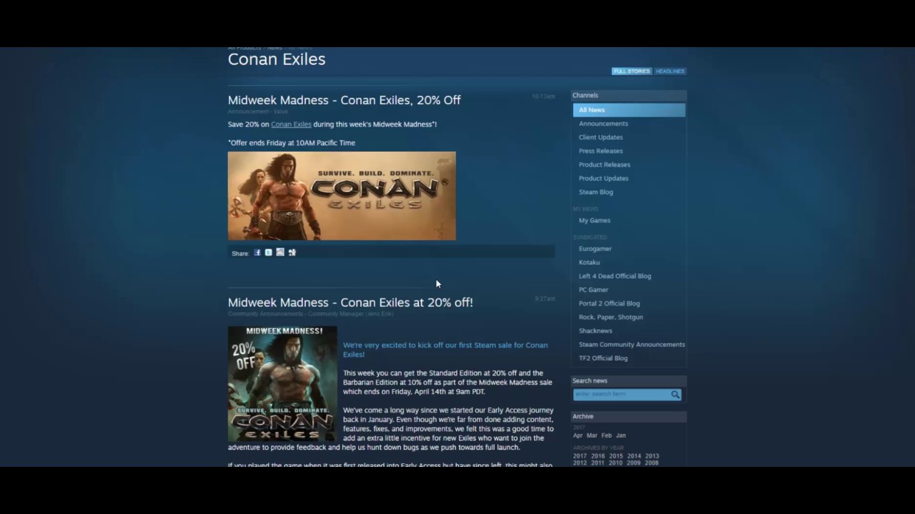 Conan Exiles is 20% off on steam. No need to watch