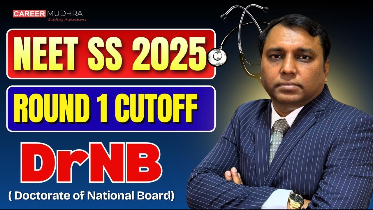 DrNB I NEET SS 2025 Round 1 Cut-Off I NEET SS 2025