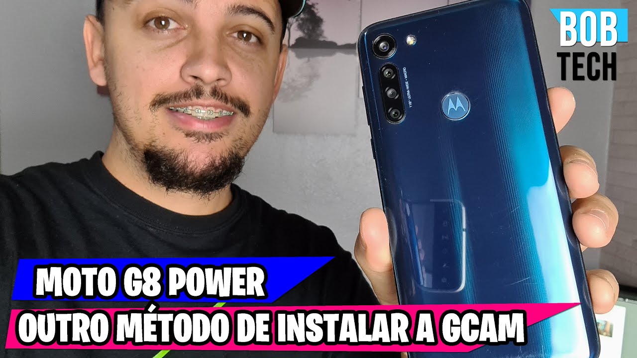 MOTO G8 POWER - COMO RESOLVER O PROBLEMA DA GCAM? - OUTRO METODO DE INSTALAÇÃO - MOTOROLA - BOB TECH