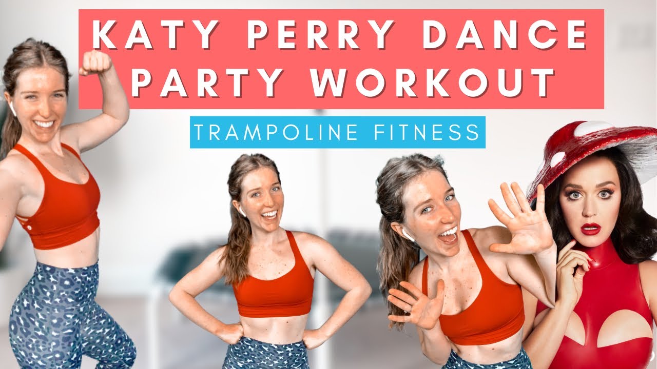 Katy Perry Dance Party Workout - Trampoline Fitness