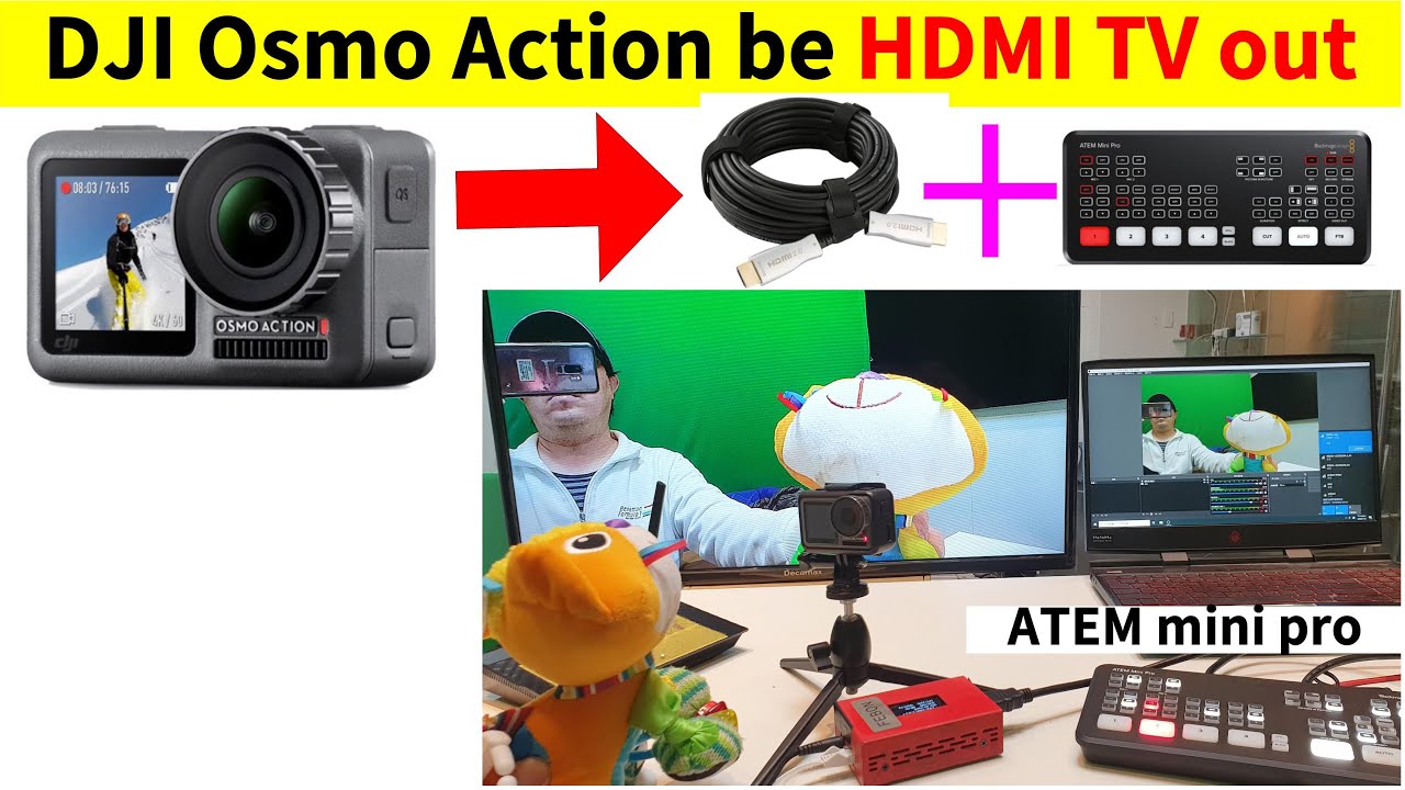 Turn DJI Osmo Action be HDMI TV output with video switcher atem mini pro application