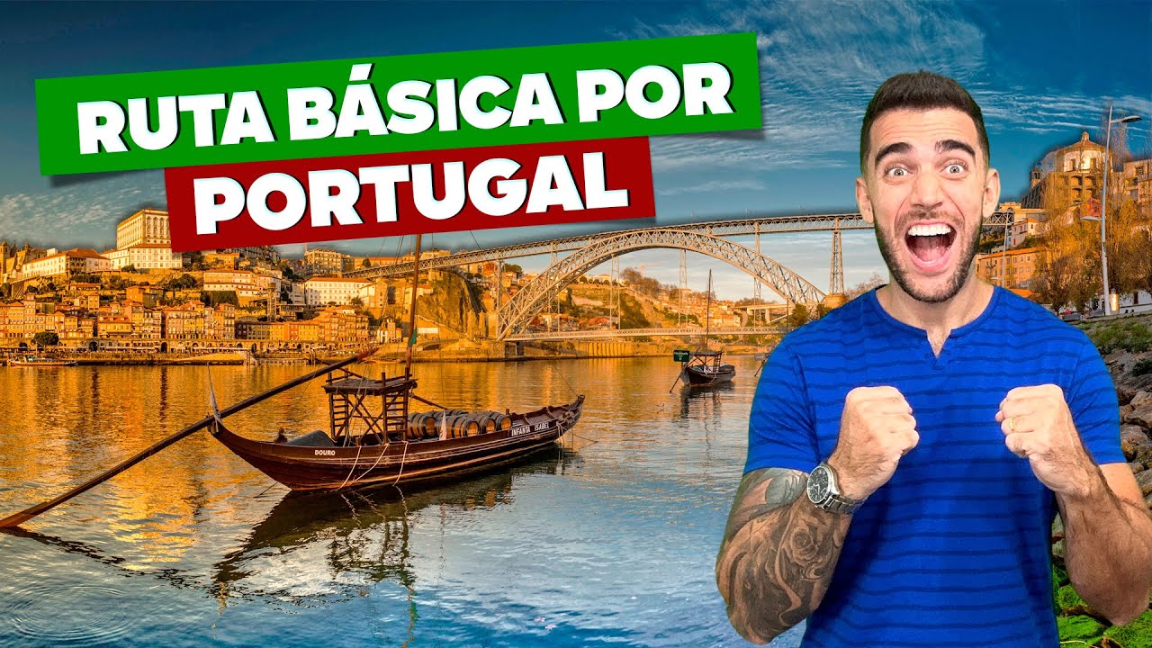 ¡Itinerario básico por PORTUGAL! ¡3, 5, 7 o 10 días! ¡Lisboa y Oporto!
