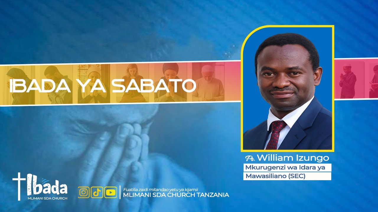 IBADA YA SABATO YA TAREHE 17/1/2026  | Pr William Izungo