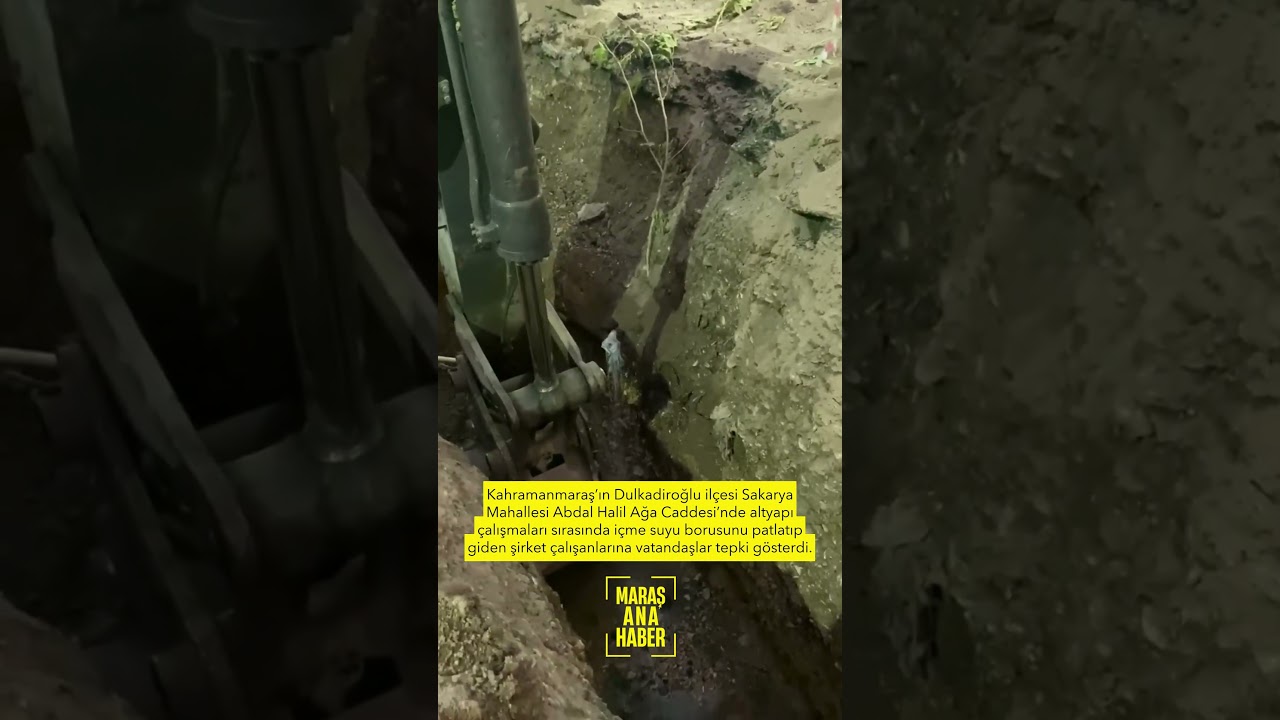 Kahramanmaraş&rsquo;ta altyapı yapan şirkete vatandaşlardan tepki