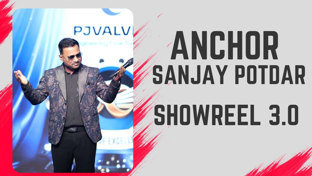 Showreel 3.0 | Anchor Sanjay Potdar | Corporate Event Host
