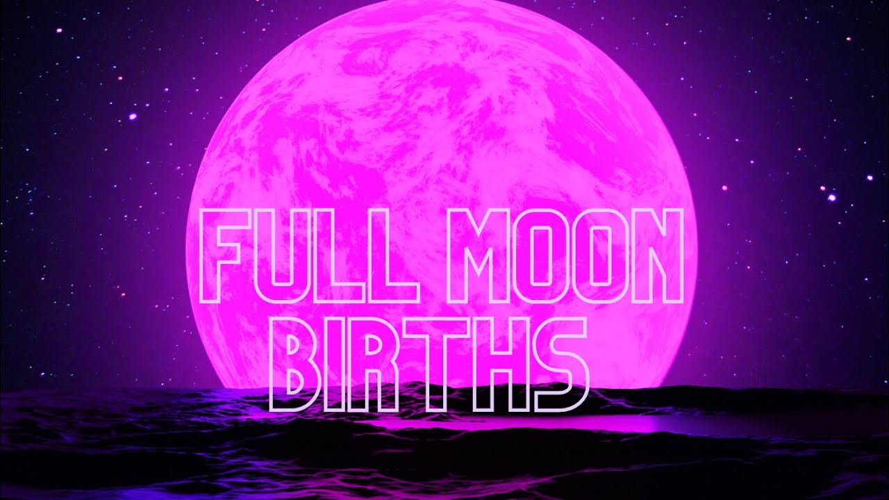 BORN ON A FULL MOON PHASE 🌕