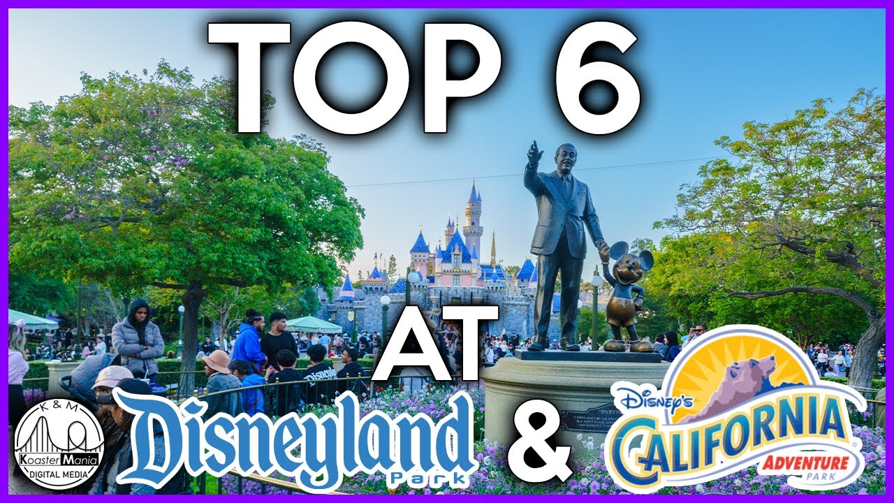 Top 6 Roller Coasters at Disneyland & California's Adventure | 2024