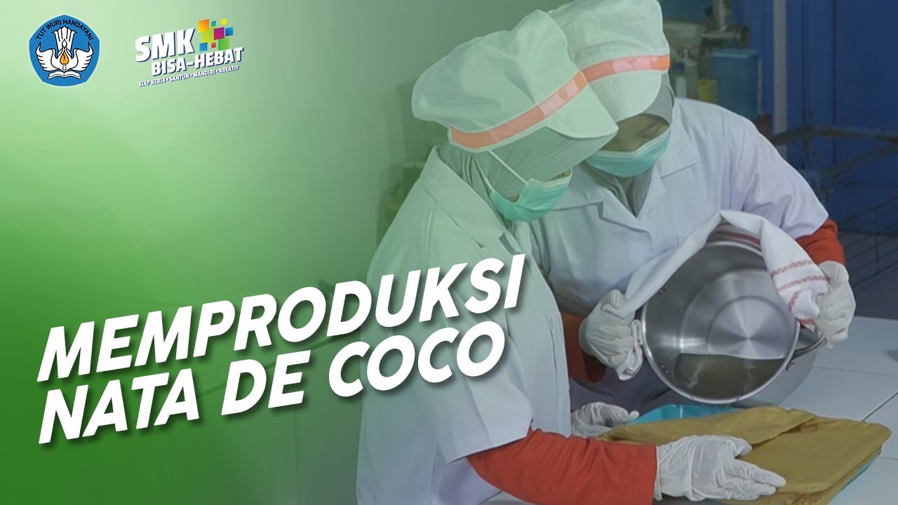 Memproduksi Nata de Coco - Agribisnis Pengolahan Hasil Pertanian