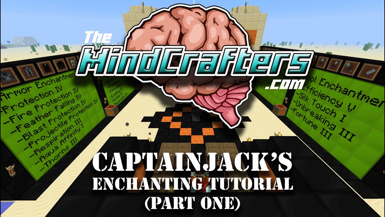TheMindCrafters Enchanting Tutorial - Part 1