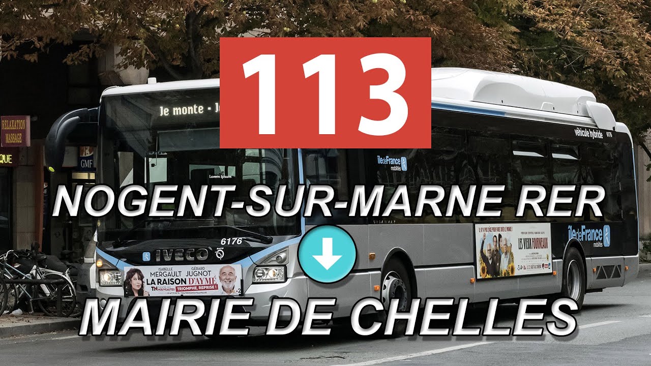 Ligne 113 | Nogent-sur-Marne RER - Mairie de Chelles