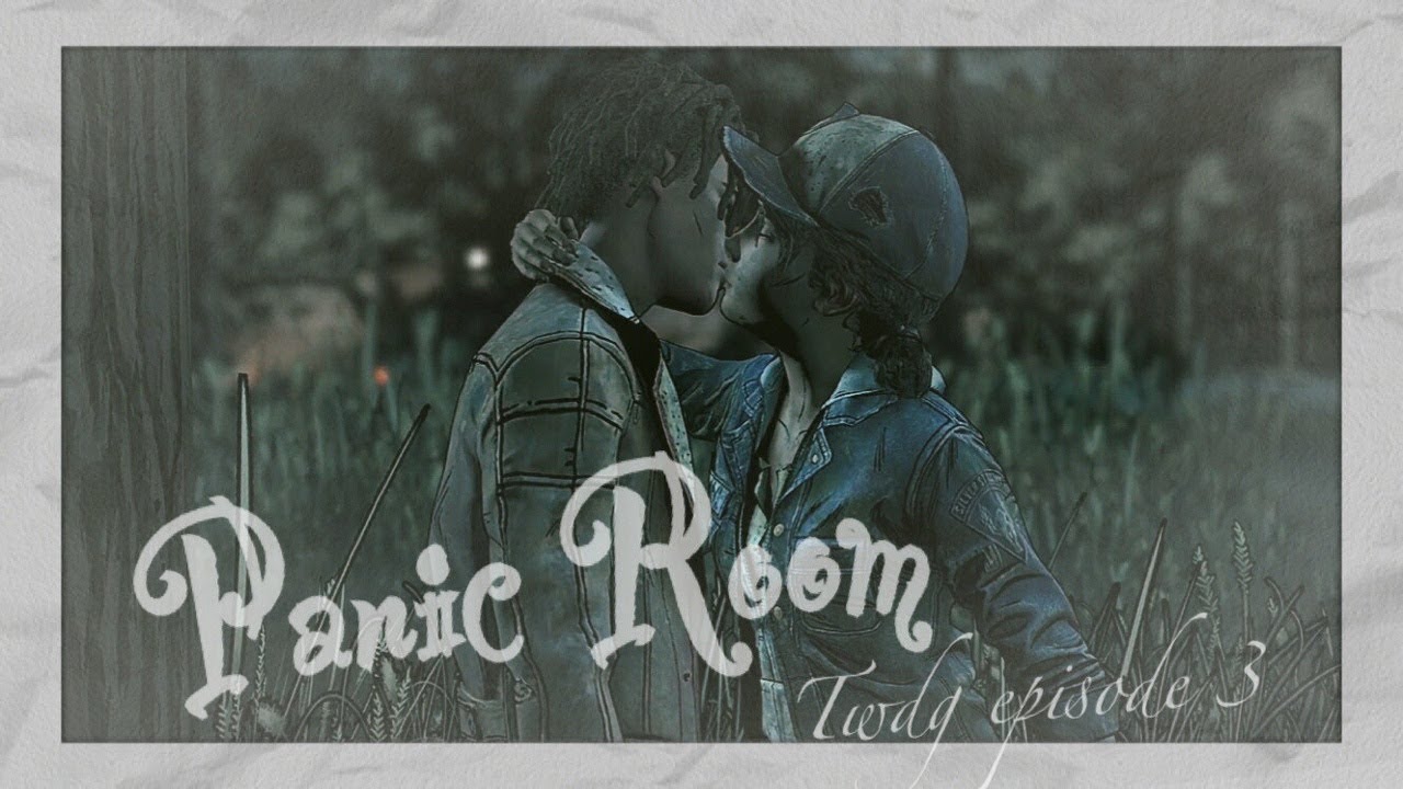 ❝Clementine and Louis❞ {episode 3} gmv SPOILERS