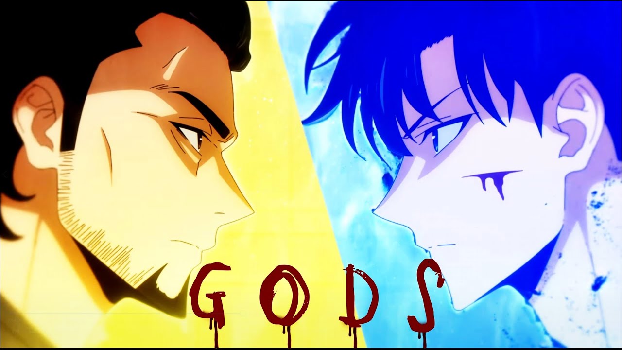 GODS「 AMV 」| Sung Jin woo vs Goto Ryuji
