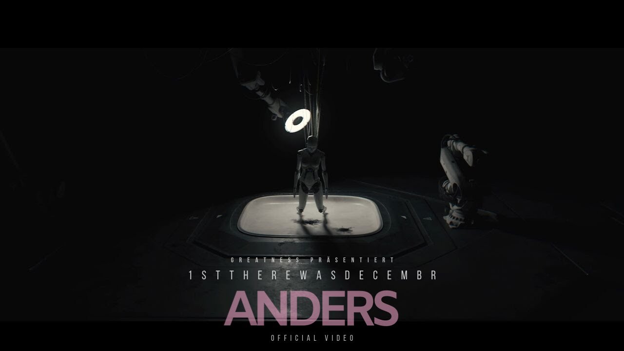 1stTHEREWASDECEMBR - ANDERS | Official Video