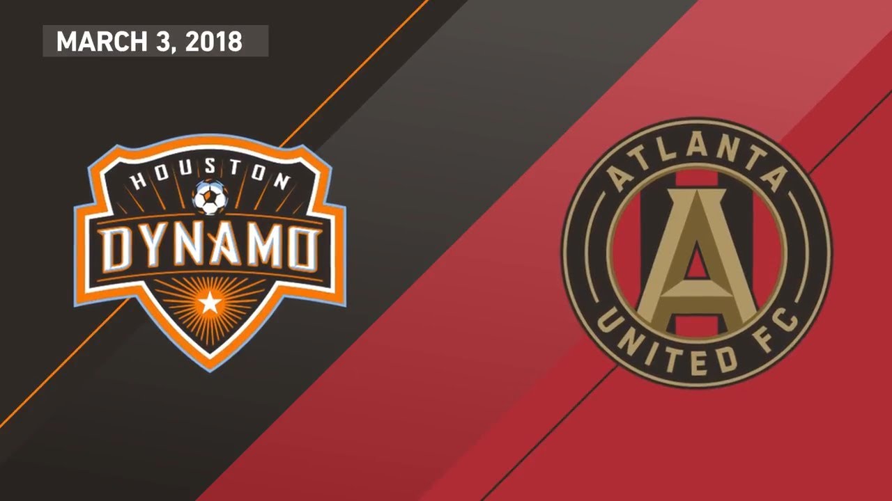 HIGHLIGHTS: Houston Dynamo vs. Atlanta United | March 3, 2018
