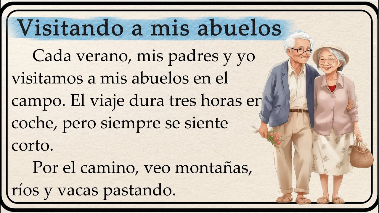 Visitando a mis abuelos💖| Visiting My Grandparents| Learn Spanish Through Simple Story