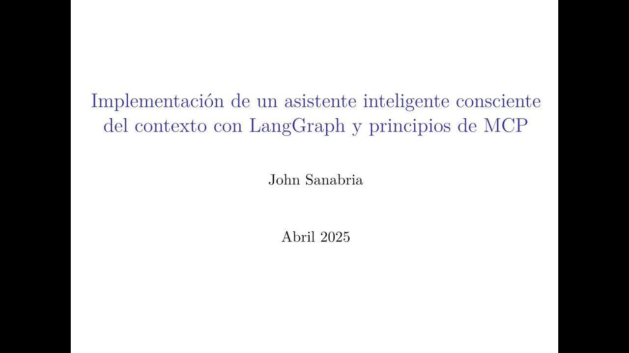 Implementación de un asistente inteligente con LangGraph y principios de MCP