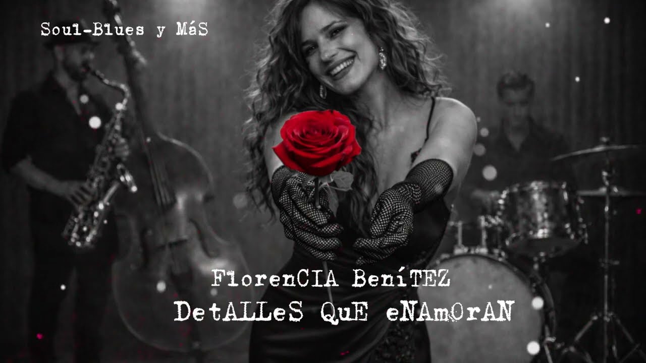 Detalles que  ENAMORAN / Soul-Blues y MáS