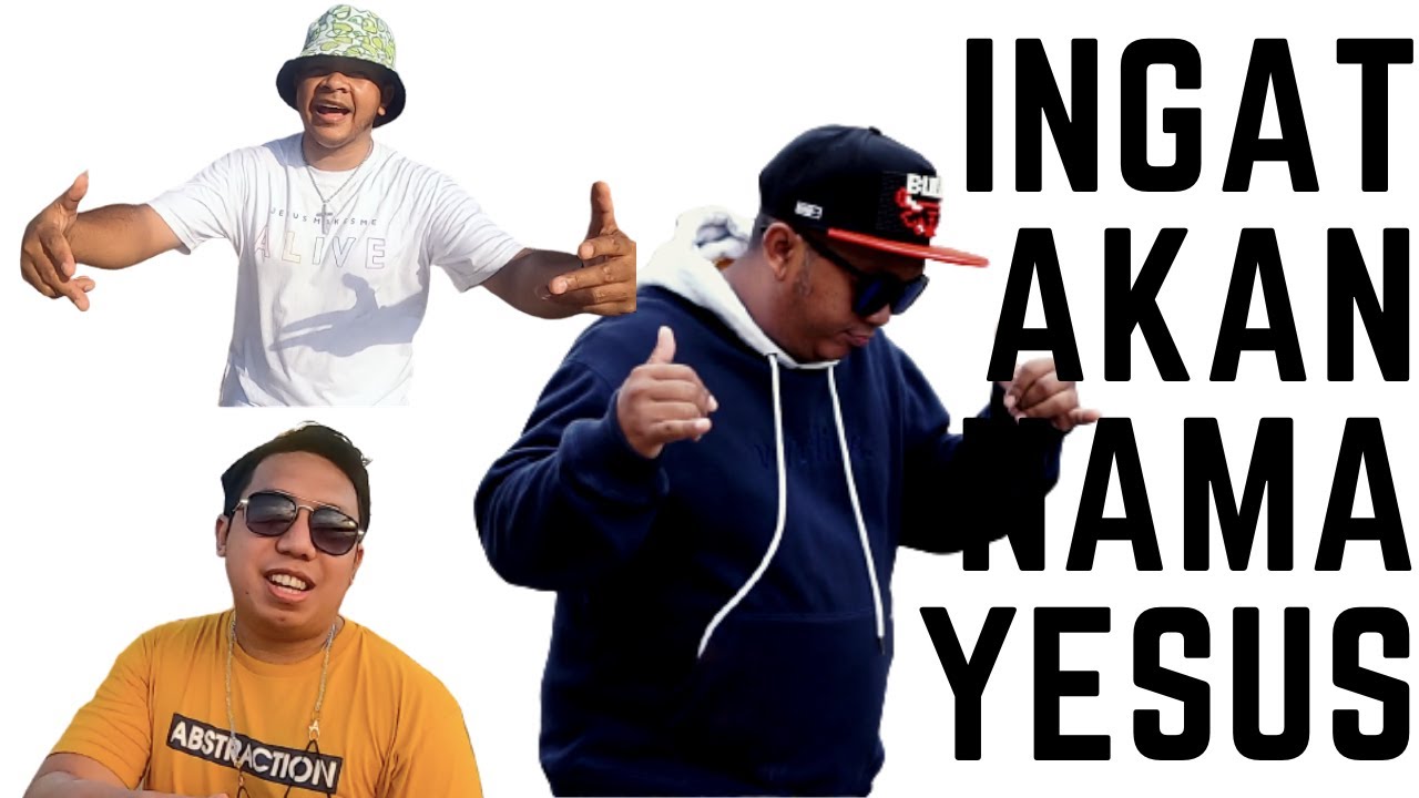 INGAT AKAN NAMA YESUS (KJ-344) - Jevin X Roll And H2K X Emssow Marthin's - CHRISTIAN HIP-HOP