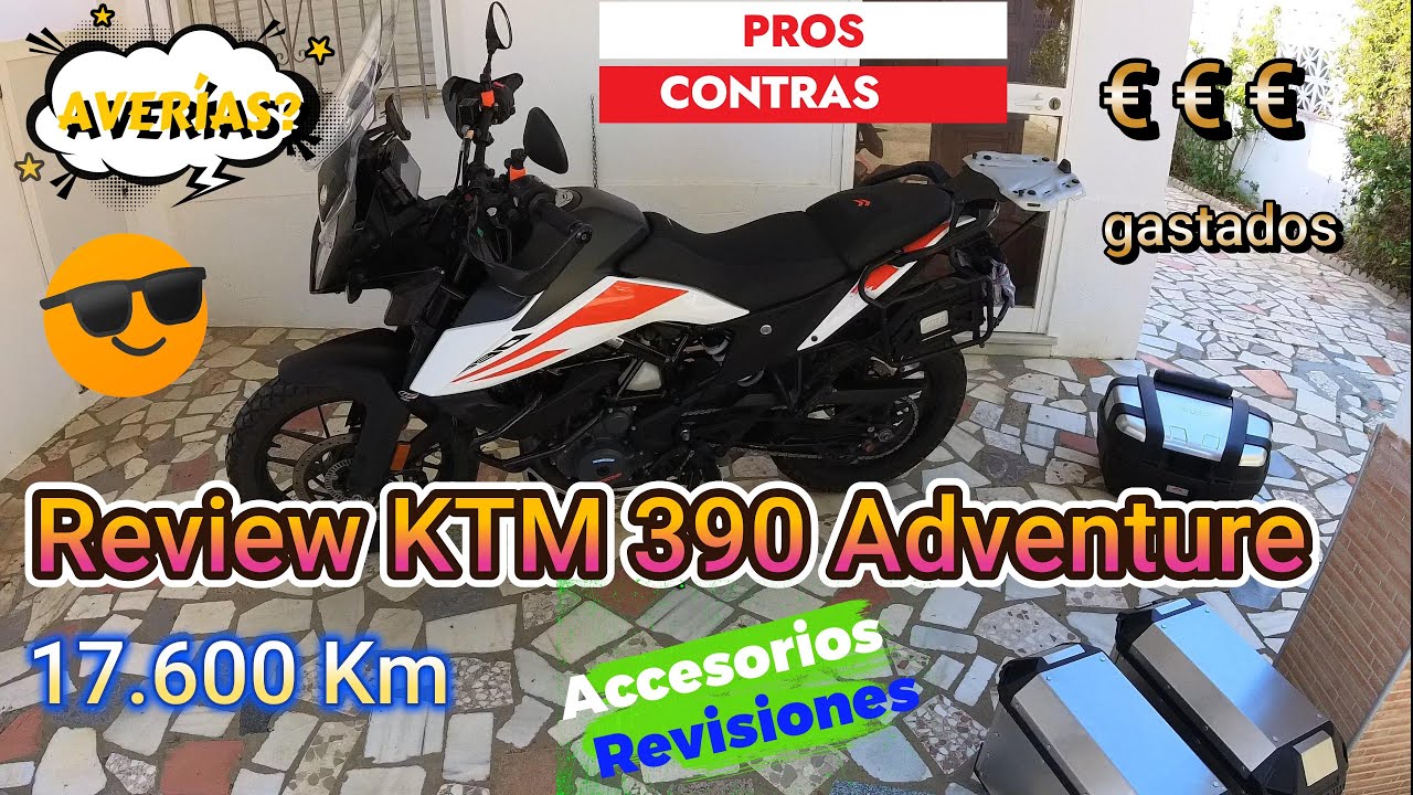 Review KTM 390 Adventure después de 17.600 Km con 2 años y medio, accesorios, revisiones, € gastados