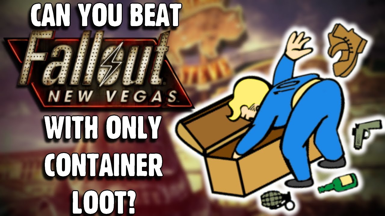 Can You Beat Fallout: New Vegas With ONLY Container Loot?