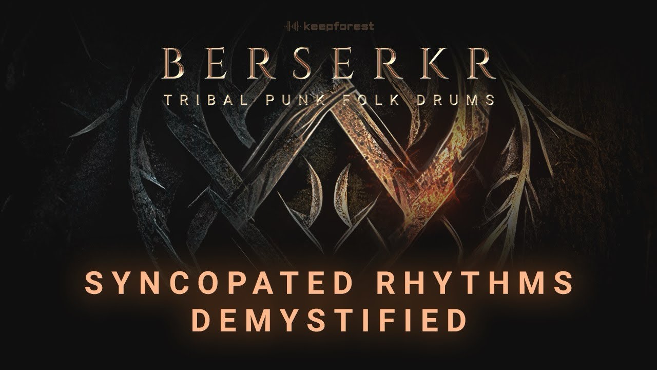 How to Master the Berserkr - Syncopated Rhythms Demystified